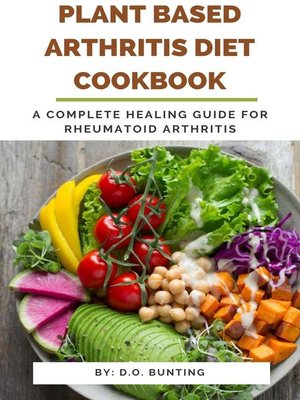 cover image of Plant Based Arthritis Diet Cookbook